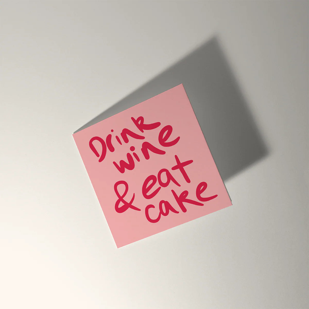 Drink Wine & Eat Cake