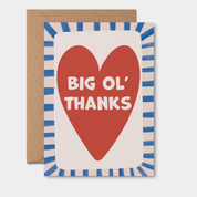 Big Ol' Thanks Greeting Card | Love Heart