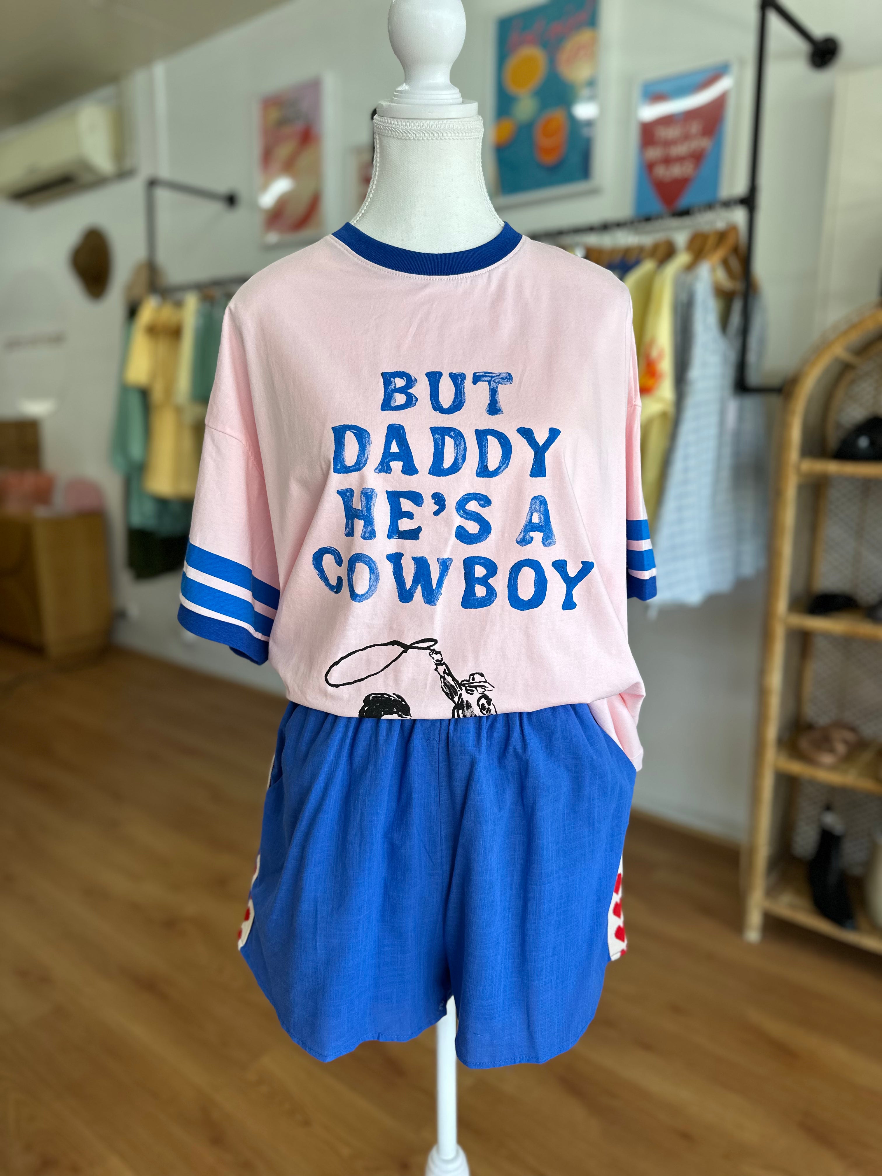 Daddy Hes a Cowboy Shirt