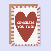 Congrats You Two Card