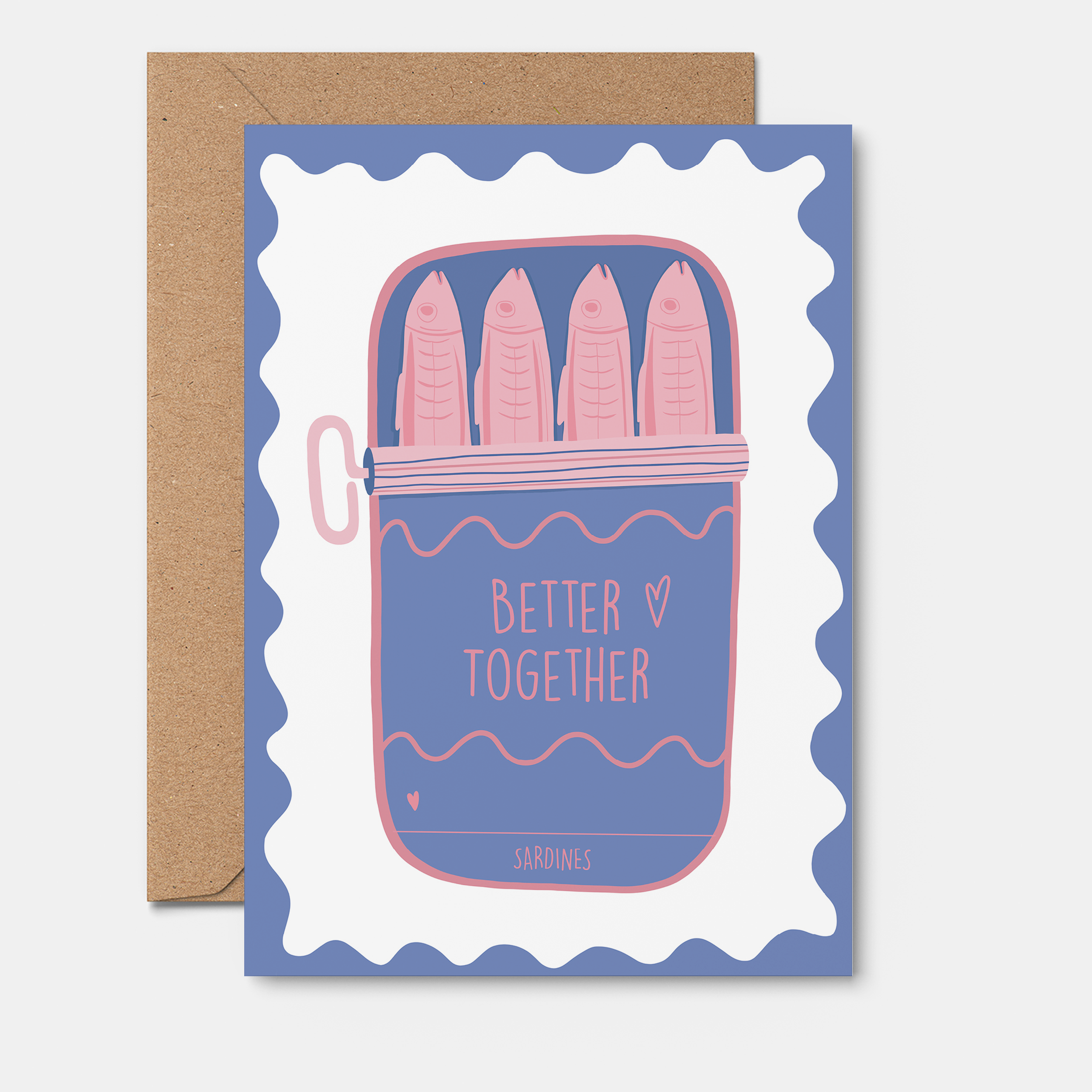 Better together Greeting Card | Sardines